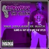 Keep Pushin’ - Sidewalk Tha Villain&DJ Mic D