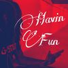 Havin Fun (Explicit) - Skwirl