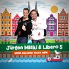Wenn Holland nicht wär' - Jürgen Milski&Libero 5