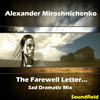 The Farewell Letter... (Sad Dramatic Mix) - Alexander Miroshnichenko