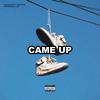 Came Up (Explicit) - Ron Lui