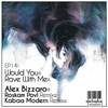 Would You Rave With Me (Original Mix) - Alex Bizzaro