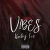 Vibes (Explicit) - Koby Ice