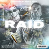 Raid (Explicit) - Dawg&Doperman&(Echo)&Wak1