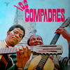 Ven Porque Te Quiero (Remasterizado) - Duo Los Compadres