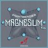 Magnesium (Original Mix) - PointBender