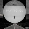 Way To Go (Explicit) - Jonny Martien&Dre Person&Tune GG