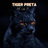 Tiger Preta - Mc Lele JP