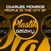 People in the City (Original Mix) - Charles Monroe
