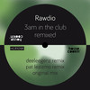 That Fresh Breeze at 3AM in the Club (Deeleegenz Remix) - Rawdio&Deeleegenz