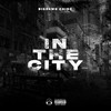 IN THE CITY (Explicit) - BigDawg Chino