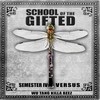 Mega Powers(feat. American Poets 2099, Mega-Powers, Pro the Leader, Rubbabandz, Shaka Amazulu the 7th & The Holocaust) (Explicit) - School of the Gifted&Wu Tang Killa Beez&American Poets 2099&Mega-Powers&Pro The Leader&Rubbabandz&Shaka Amazulu The 7th&The Holocaust