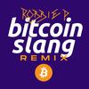 BITCOIN SLANG (feat. Gzutek) (REMIX|Explicit) - ROBBIE P&Gzutek