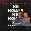 Ke Kgale (feat. Ranel SA) (Explicit) - Mass Ram&Ranel SA