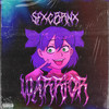Warrior (Explicit) - SFXCBRNX
