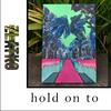 Hold On To - Zlatko