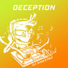 Deception - Dj Sinestro