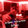 Tu Pocho - Galaxy Musik&El Kamel&Popy&La Moda&Dj Brand