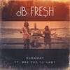 Runaway(feat. Bre the 1st Lady) - db FRE$H&Bre The 1st Lady