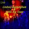 Bring It On Home - Lindsey Buckingham&Little Big Town
