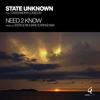 Need 2 Know (Original Mix) - State Unknown&Cassandra London