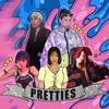 Pretties (其他) - EnMoon1尹慕一&PUP&赵大喜&KEYKEY&Seppela