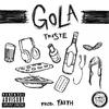 Gola (Explicit) - Triste&Faith