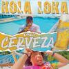 Una Cerveza - Kola Loka
