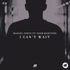 I Can't Wait - Manuel Costa