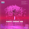 Away From Me - Shiah Maisel&ESAI