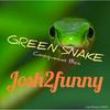 GREEN SNAKE(Consiquences Boiz) - Josh2funny&Bellokreb