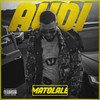 Audi (Explicit) - Matolale