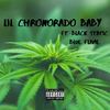 Lil Chronorado Baby (Explicit) - Young Nihil&Black Static Blue Flame