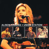 When You Say Nothing At All (Live From The Louisville Palace, Kentucky / 2002) - Alison Krauss & Union Station