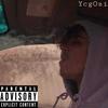 My Mind (Explicit) - YcgOzi