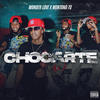 Chocarte (Explicit) - Montana 70&Wander Love&Babilom Produce