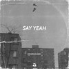 Say Yeah - Bogenhausen