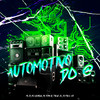 Automotivo do @ (Explicit) - MC ZS&MC LCKaiique&MC Ryan GF&THEUZ ZL&DJ Phell 011