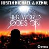 Her World Goes On (Nightrhymes Remix) - Justin Michael