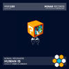 Human Is (Original Mix) - Nomas&Redishere