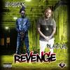 Revenge (Explicit) - Iya Champs&Blaq Purl