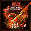 Lookin At Me (Radio Edit) - Cultrise