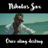 Orice ating distrug - NIKOLAS SAX