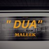 Dua - Maleek