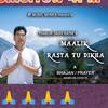 Rasta tu hi Dikha - Thakur Dass Rathi