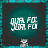 Qual Foi, Qual Foi (Explicit) - DJ Gouveia&MC GW