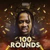 100 Rounds (Explicit) - Chucky Trill