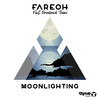 Moonlighting - Fareoh&Broderick Jones