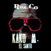 El Santo (Explicit) - Res_Co&Kako M.