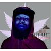 All Day (Explicit) - Mr. DC